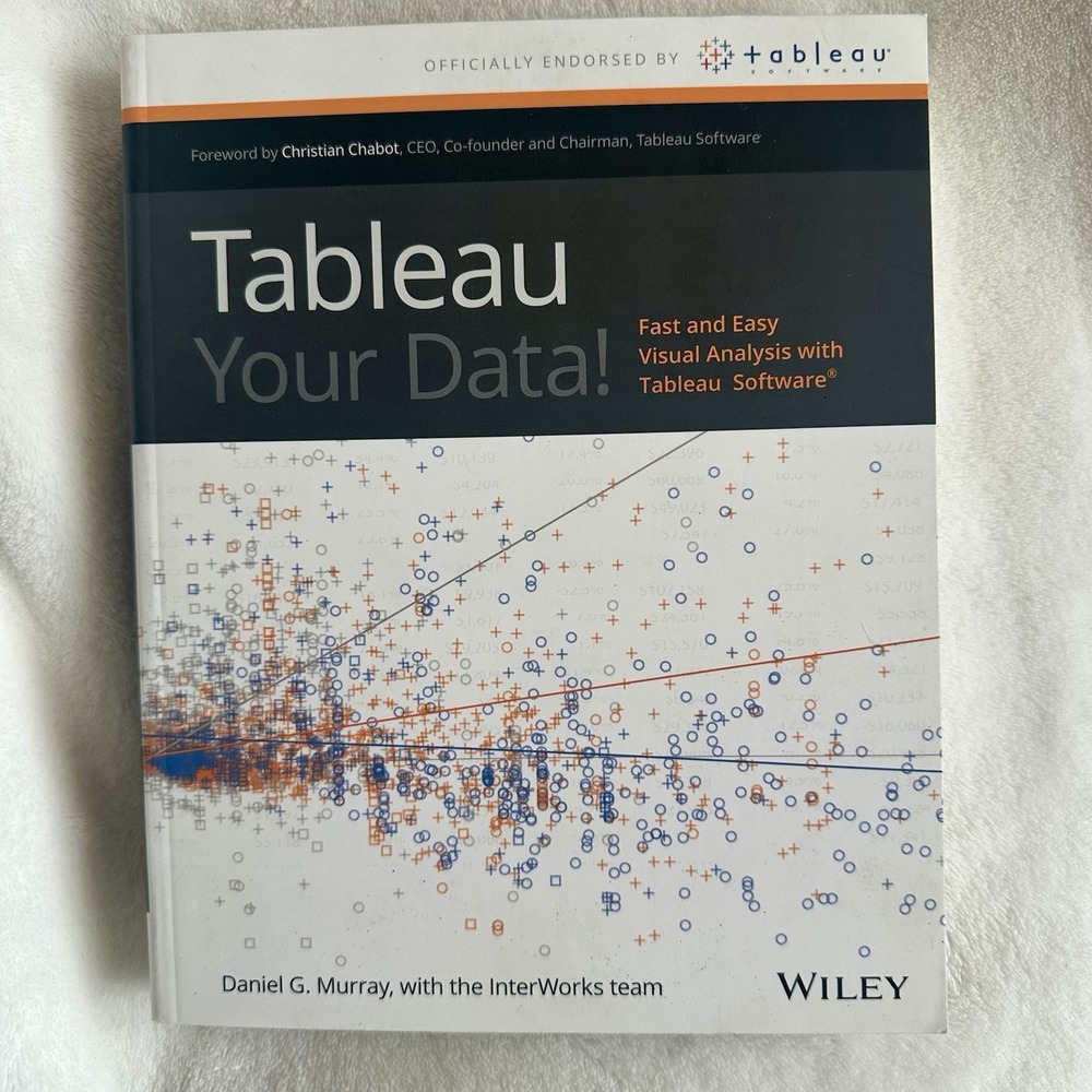 Tableau Your Data! Daniel Murray Wiley Visual Analysis BI Book